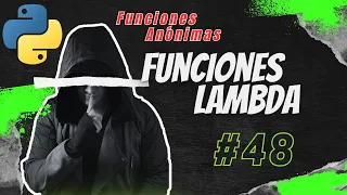 Python desde cero 48 Funciones Lambda