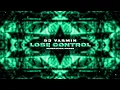 DJ Yasmin - Lose Control