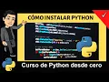 COMO INSTALAR PYTHON Windows 11 en 2025 Paso a Paso para Novatos