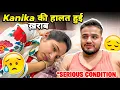 Download Lagu जिसका Dar था वही हुआ 😱 Kanika की हालत ख़राब 😰