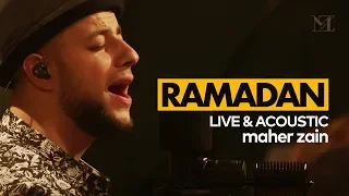 Download Maher Zain - Ramadan (English Version) | The Best of Maher Zain Live \u0026 Acoustic MP3