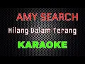 Download Lagu Amy Search - Hilang Dalam Terang [Karaoke] | LMusical