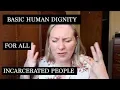Inmates Families Human Dignity Discrimination Debate in Support Groups