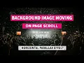 Background image Moving On Page Scroll Horizontal Parallax Effects Html Css and Javascript