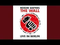 Another Brick In The Wall (Part 2) (Live In Berlin)