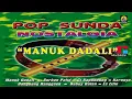 Pop Sunda Nostalgia - Manuk Dadali (Karaoke)