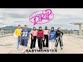Download Lagu BABYMONSTER- 'DRIP' DANCE COVER Indonesia 🇮🇩
