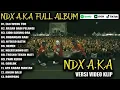 NDX AKA FULL ALBUM TERBARU VIRAL 2025 | EGO WONG TUO, RASAH DADI PELANGI