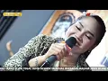 CINTA NING DALAN SALAH SUSY ARZETTY VERSI LIVE RUMAH SUSY  ARZETTY KIRIM SALAM  SING KADOAN