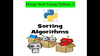 Learn Merge Sort using Python Recursive Approach