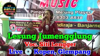 Download Lesung Jumengglung 🟨 Voc. Siti Lengger 🟦 New Arista Music 🟪 Banjarnegara 🟥 Live 💿 Kopen, Glempang MP3