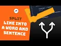 How To Split Line Into A Word And Sentence