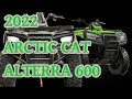 Deep Dive Into The 2022 Arctic Cat Alterra 600 ATV Announcement Tracker Offroad 600 First Look