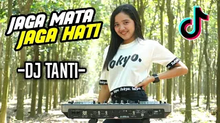Download DJ JAGA MATA JAGA HATI -DJ TANTI RIMEX MP3