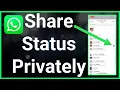 Download Lagu How To Show WhatsApp Status To Only One Person