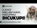 Download Lagu Alasan Baca 2 Ayat Terakhir Al-Baqarah Setiap Malam - Syaikh Sa'ad Asy-Syatsri