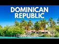 DOMINICAN REPUBLIC Travel Guide - Best Tourist Attractions
