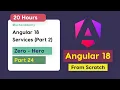 Angular Full Course Part 24 - Angular Services