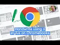 Ditch the Keyboard Write on Your Chromebook with the New Handwriting Feature
