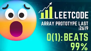 2619 Array Prototype Last Leetcode challenge
