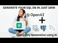 Complete DB SQL Query Generation with OpenAI ChatGPT Must Watch it