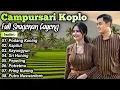 Download Lagu CAMPURSARI KOPLO FULL SRAGENAN GAYENG COCOK UNTUK TEMAN NGOPI - CAMPURSARI JAWA BASS SUPER EMPUK
