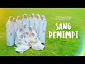 Download Lagu SANG PEMIMPI - Lagu Special Hari Santri Nasional (Official Music Video)