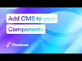 How to connect components to Webflow CMS