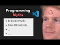 5 Programming Myths You NEED to Stop Believing