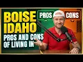 Pros and Cons of Living in Boise Idaho - What NO ONE will tell you