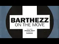Barthezz - On The Move (Radio Edit) (2001)