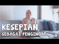 Download Lagu MengAnalisa - Merasa Sepi Padahal Sedang dalam Keramaian, Normal Nggak?