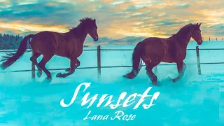 Lana rose- Sunsets (Audio)