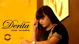 Download DERITA  - IRA AUDINA ( Cover ) MP3