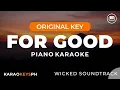 For Good - Wicked Soundtrack (Piano Karaoke)