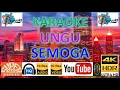 Download Lagu KARAOKE UNGU - 'Semoga' M/V Karaoke UHD 4K Original ter_jernih