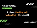 Python Handling Null Values Part 1 in