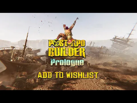 Post-Apo Builder | Prologue Trailer | STEAM