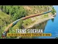 Download Lagu TRANS SIBERIAN: JALUR KERETA API PENUMPANG TERPANJANG DI DUNIA