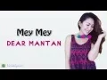 Download Lagu iMey Mey   Dear Mantan [Lirik]