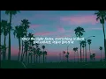 Download Lagu LANY- Malibu Nights [가사해석/번역/자막]