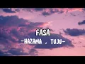 Download Lagu Fasa - Hazama ft. Tuju (LIRIK)