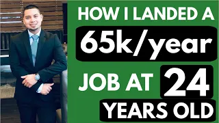 HOW I LANDED A JOB AT 24 YEARS OLD