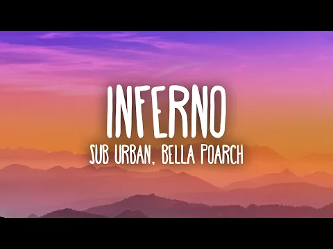 Download MP3 Sub Urban \u0026 Bella Poarch - INFERNO