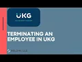 Manager Terminating an Employee in UKG