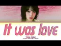 Download Lagu YENA It was love (Color Coded Easy Lyrics)