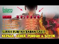 Download Lagu Badan Mriyang‼️ Surah Ruqyah Badan Sakit , Kepala, Leher, Pundak, Quran Surah Ghofir