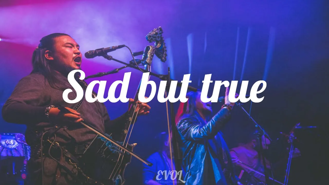 The Hu- Sad but true (Lyrics) The Hu- Sad but true (Lyrics)