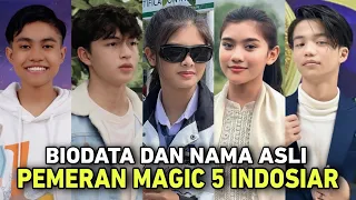 Download BIODATA DAN NAMA ASLI PEMAIN SINETRON MAGIC 5 INDOSIAR MP3