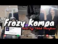 Download Lagu DJ FROZY KOMPA VIRAL FYP TIKTOK MENGKANE (Slow \u0026 Reveb) 🎧
